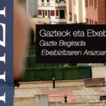 Gazte begirada Etxebizitza arazoari