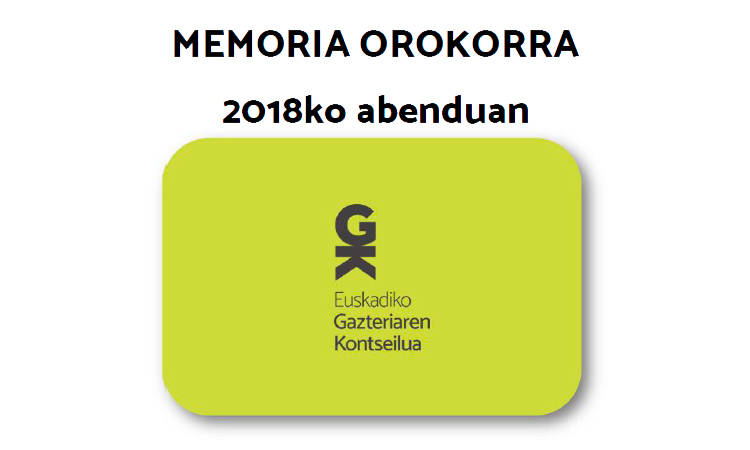 2018ko memoria - Euskadiko Gazteriaren Kontseilua (EGK)